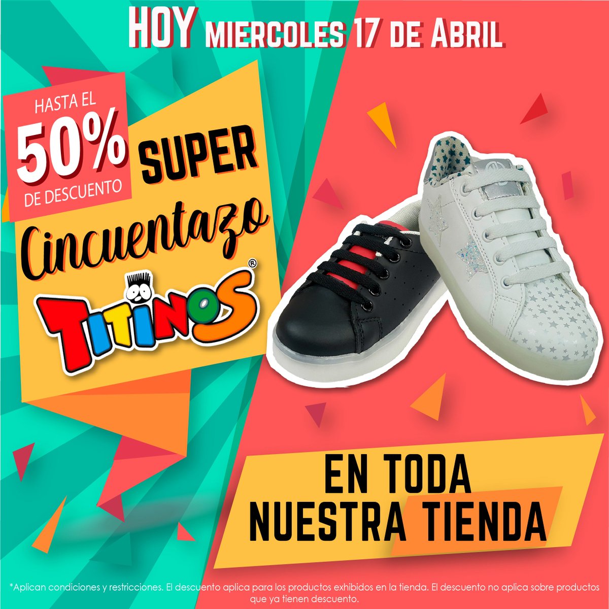 Llega la fecha más importante del año para Titinos. El CINCUENTAZO TITINOS. Toda la exhibición de la tienda hasta con el 50% de descuento. No te lo puedes perder. Tenemos horarios exclusivos en todas nuestras tiendas para que aproveches esta súper oportunidad de llevar todo