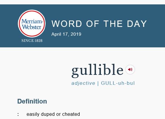 Gullible-Word of the Day