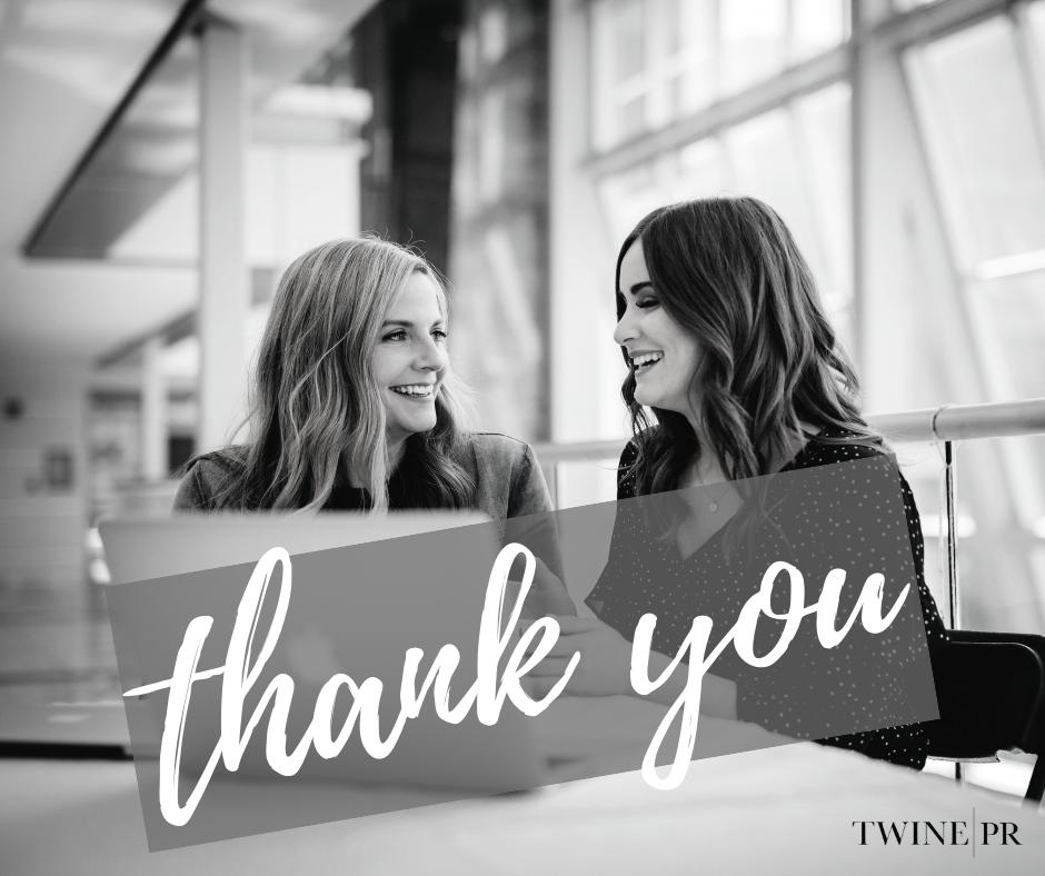 Thank you to our clients. As business owners ourselves, we now have a profound appreciation for how precious your business is to you and we thank you for your trust in allowing us to be an extension of your team. #twineturnsone