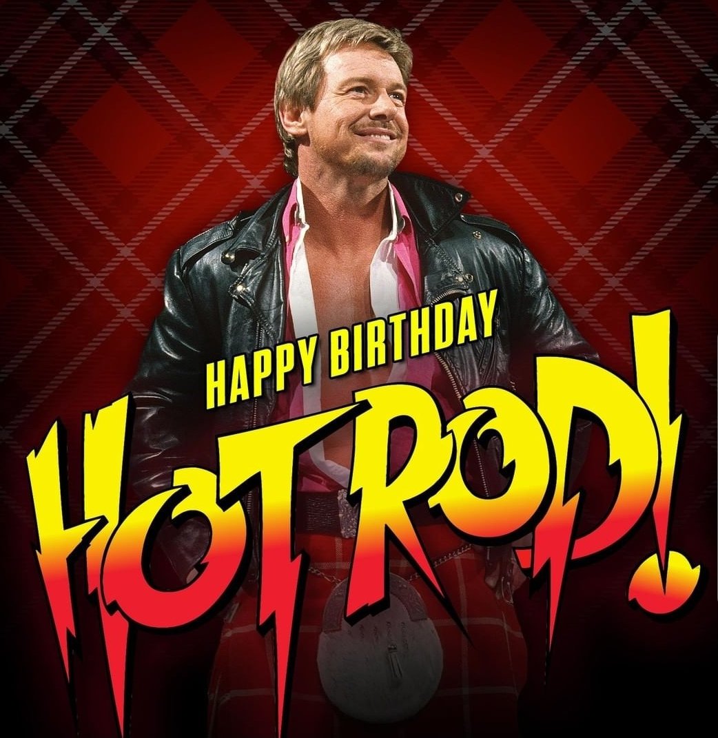 Gone but not forgotten.
Happy Birthday to Rowdy Roddy Piper!  