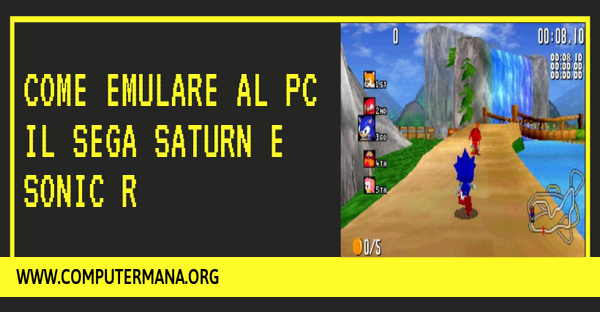 pcmaniaofficial's tweet photo. Oggi vi spiego come emulare al PC il Sega Saturn e Sonic R. Buon divertimento!
https://t.co/UgDZz0v1ZG

#emulatore #segasaturn #emulator #sega #sonicr #iso #retrogaming #emulation #windows10 #gaming #game #videogame #tutorial #old #nerd #geek #yabause #rom #coolrom #roms #sonic https://t.co/SLDX1bbyFE