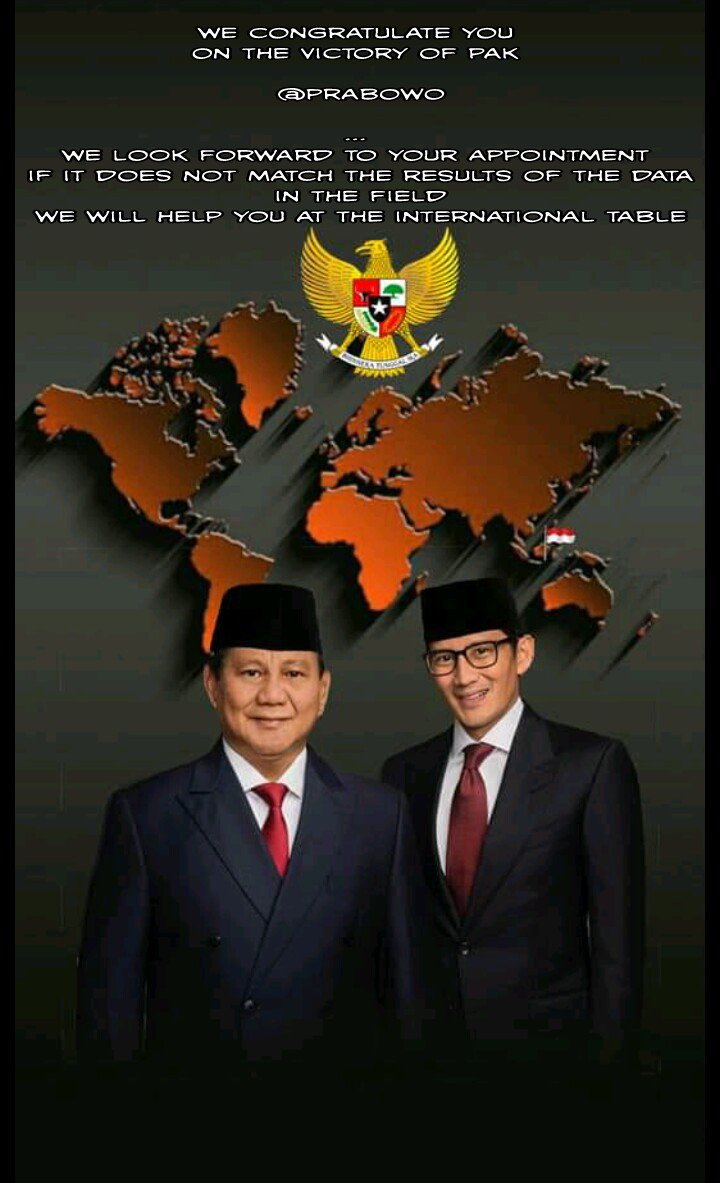 We congratulate you on the victory of Pak 

@prabowo

... We look forward to your appointment if it does not match the results of the data in the field we will help you at the international table
#IndonesiaElection2019 
#PrabowoSandiTakTerbendung 
#PrabowoTheNextLeader