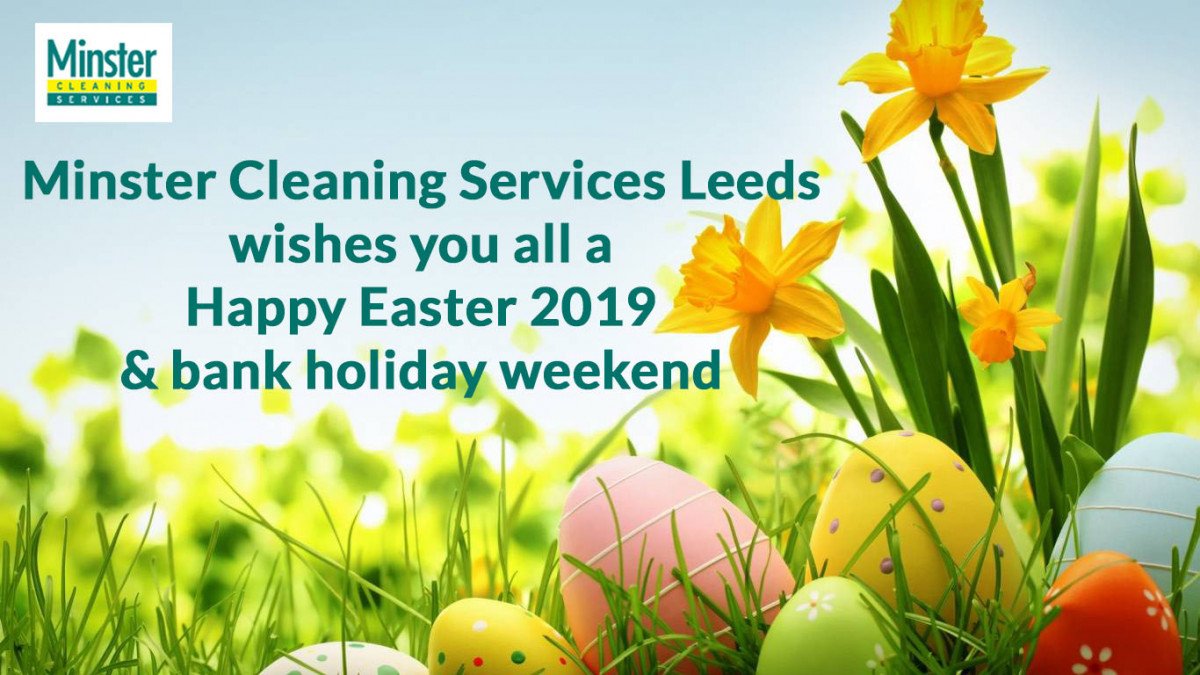 We wish you all a Happy Easter break &amp; super bank holiday! #minstercleaning #leeds #easter #bankhol #weekender