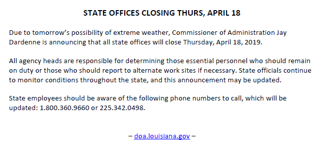All state offices will be closed tomorrow, Thursday, April 18.