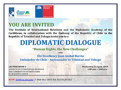 UWI_DAOC's tweet photo. You are invited to our Diplomatic Dialogue by His Excellency Ambassador Juan Anibal Barría from the Embassy of Chile. The title of His Excellency’s presentation is: “Human Rights, the New Challenges.” For more details check out the flyer below. See you there. #HumanRights https://t.co/MjNyAFYYs2