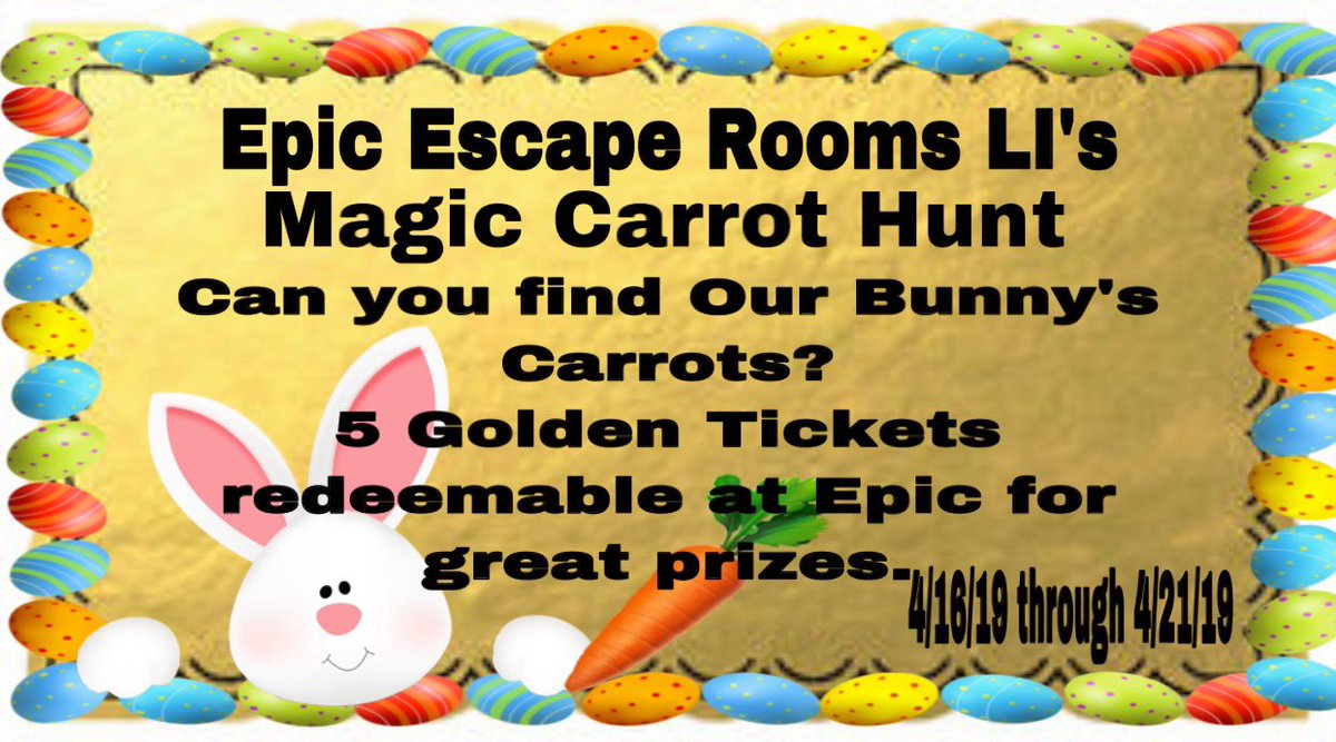 epicescaperoom1's tweet photo. Our Magic 🥕Hunt began today 4-16 through 7pm on 4/21/19. 5 numbered Magic carrots with 5 Epic Golden Tickets redeemable for fabulous prizes at Epic valued at $30 or more. 
First Carrot is hidden. Can you find it? Help us our Bunny “Escape” is hungry. 
Happy Hunting! https://t.co/VAUa8DGw21