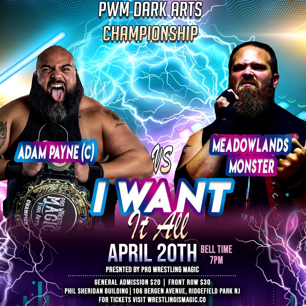 WrestlingMagic's tweet photo. Our main event will see Undefeated #DarkArtsChampion @World_o_Payne take on #ChadAdams Memorial Rumble Winner @Bigbruno69 #MeadowlandsMonster #HOSSFIGHT https://t.co/EIJqaBp3zO