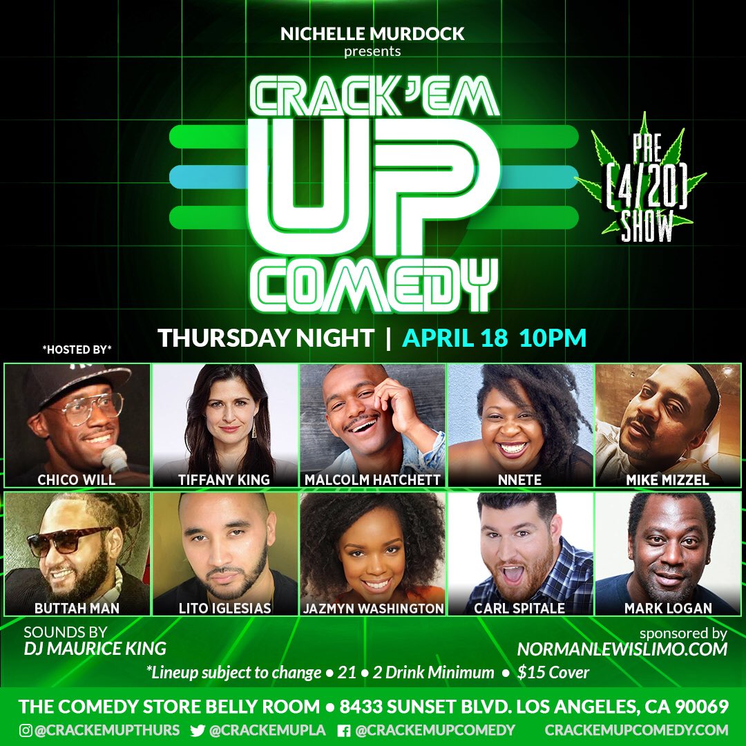 CrackemupLA's tweet photo. @CrackemupLA @ComedienneMsPat & More!! LIVE tomorrow night!! 10p @TheComedyStore #pre420 https://t.co/SmCkcaI7kT
