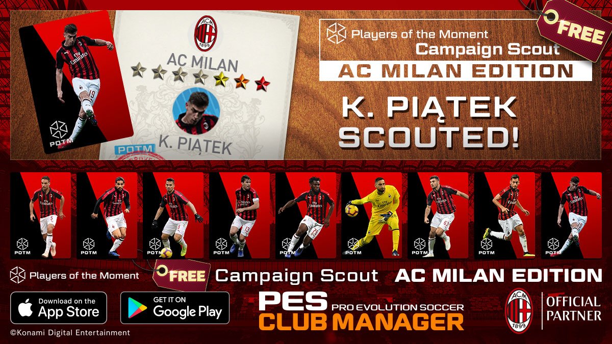 You have scouted K. PIĄTEK from Milan! A free scout that guarantees a Partner Stars is available as well!