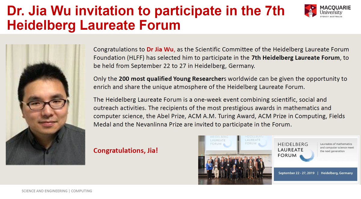 computing_mq's tweet photo. A big congratulations to Dr. Jia Wu on his invitation to the prestigious Heidelberg Laureate Forum. @HLForum @MQSciEng 
#HLF19
#hlforum https://t.co/j7WPx5EzJp https://t.co/7IN0jWpGm3