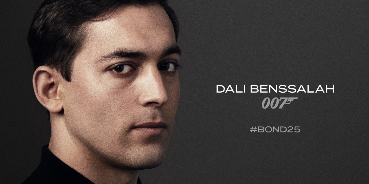 007's tweet photo. We welcome Dali Benssalah to #BOND25 https://t.co/4UjTbWPt5U
