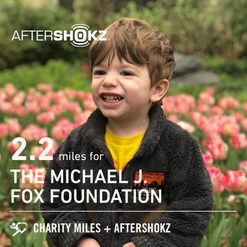 2.2 <a href="/CharityMiles/">Charity Miles</a> for <a href="/MichaelJFoxOrg/">michaeljfox.org</a>. Thx <a href="/Aftershokz/">AfterShokz</a> for sponsoring me. #ShokzMiles #https://charitymiles.org/aftershokz