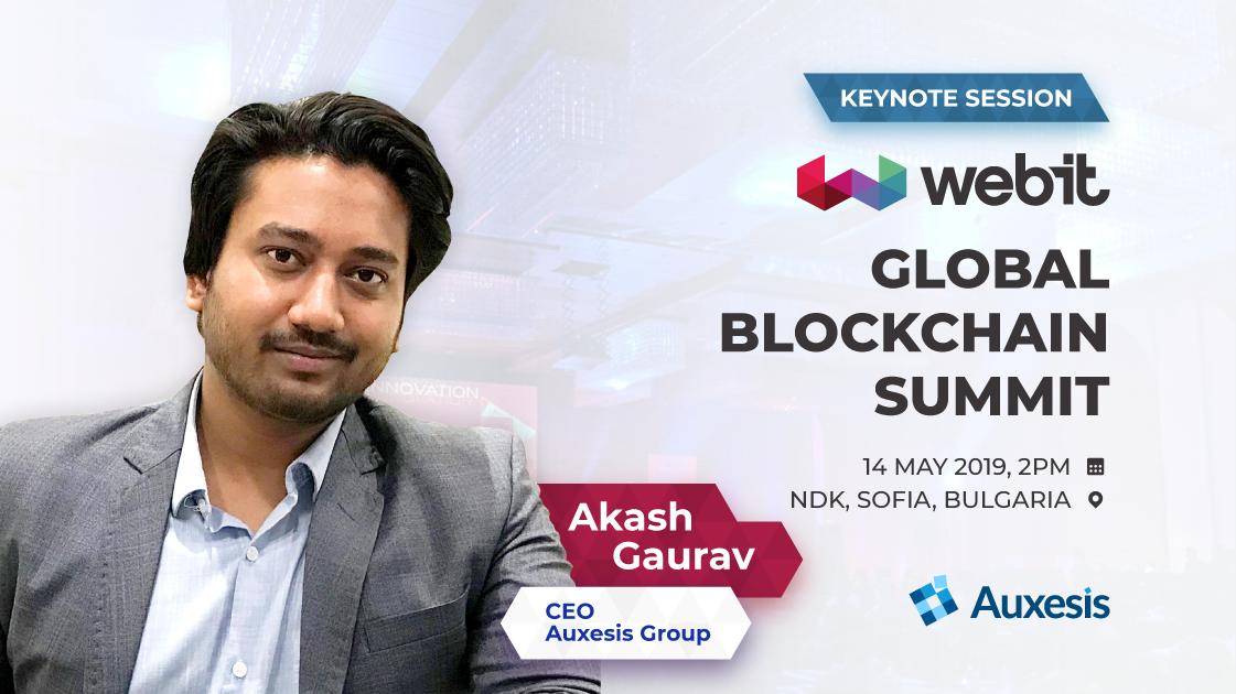 Auxesis CEO, @akashgaurav652, will be giving a keynote speech on Europe's largest technology festival Webit. Everyone is welcome to join him in Sofia, Bulgaria on May 14th, 2019.
#blockchain