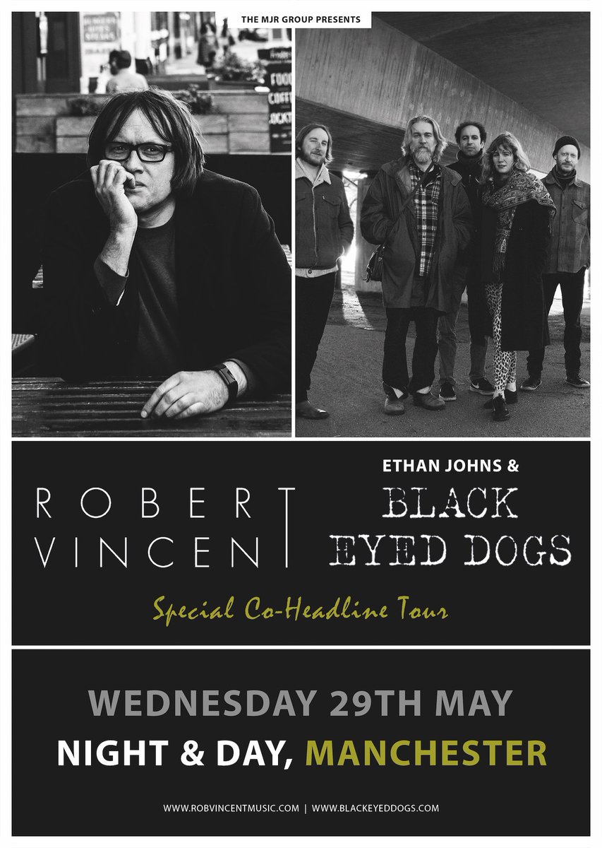 +++ @robvincentmusic + <a href="/ethanjohnsmusic/">ethanjohnsmusic</a> &amp; the <a href="/blackeyeddogs/">Black Eyed Dogs</a> +++ CO-HEADLINE TOUR +++ WED 29 MAY +++ Adv tickets via @eventbriteuk here: bit.ly/RobertVincentE…