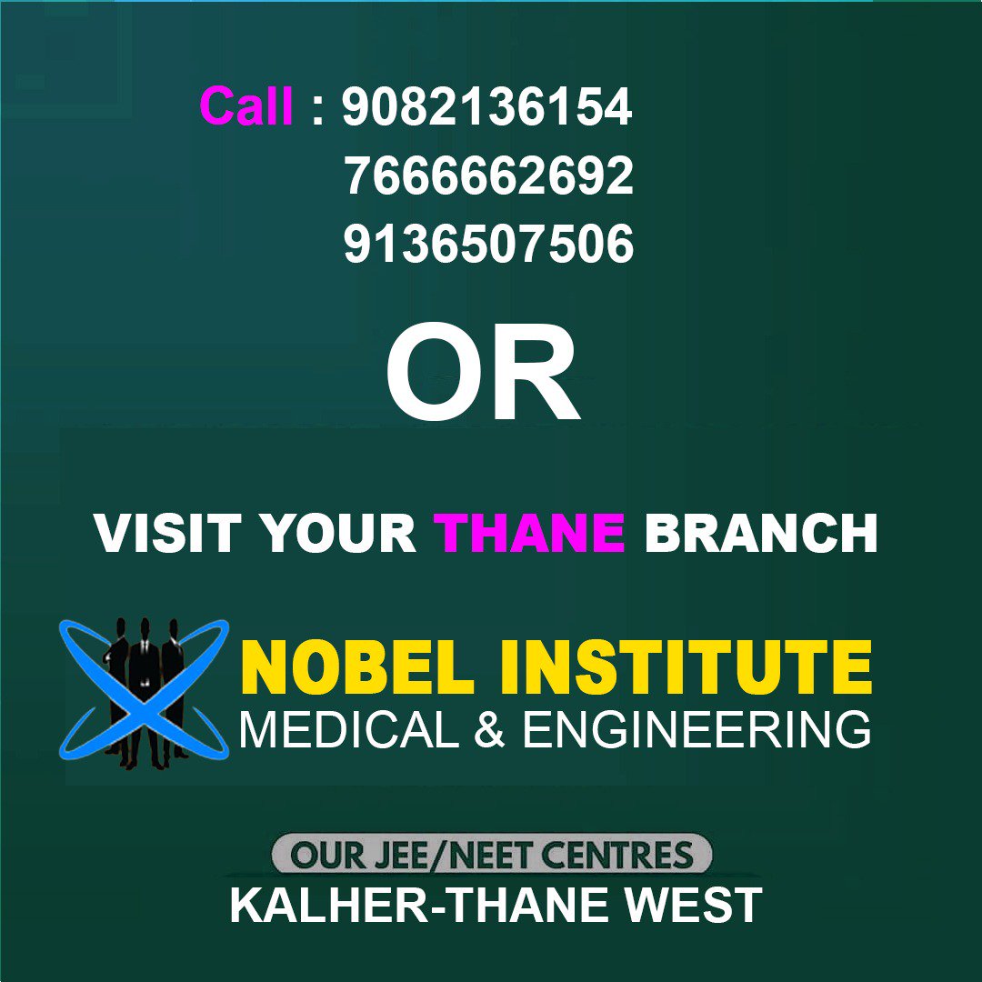 Best Institute for JEE/NEET Exam Preparation. Call Now and Get Best Offer.
Call - 9082136154 or 
Visit - nobelinstitute.net

#Neet #Jee_IIT #MH_CET #MT_CET