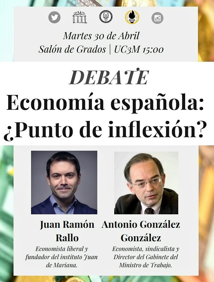 SFLSpain's tweet photo. EL DEBATE DEFINITIVO

@juanrallo y Antonio González nos hablarán de economía y mercado laboral.

Será el 30 de abril a las 15 hrs en el Salón de Grados de la @UC3 en Getafe. https://t.co/tQAoEe7UR4