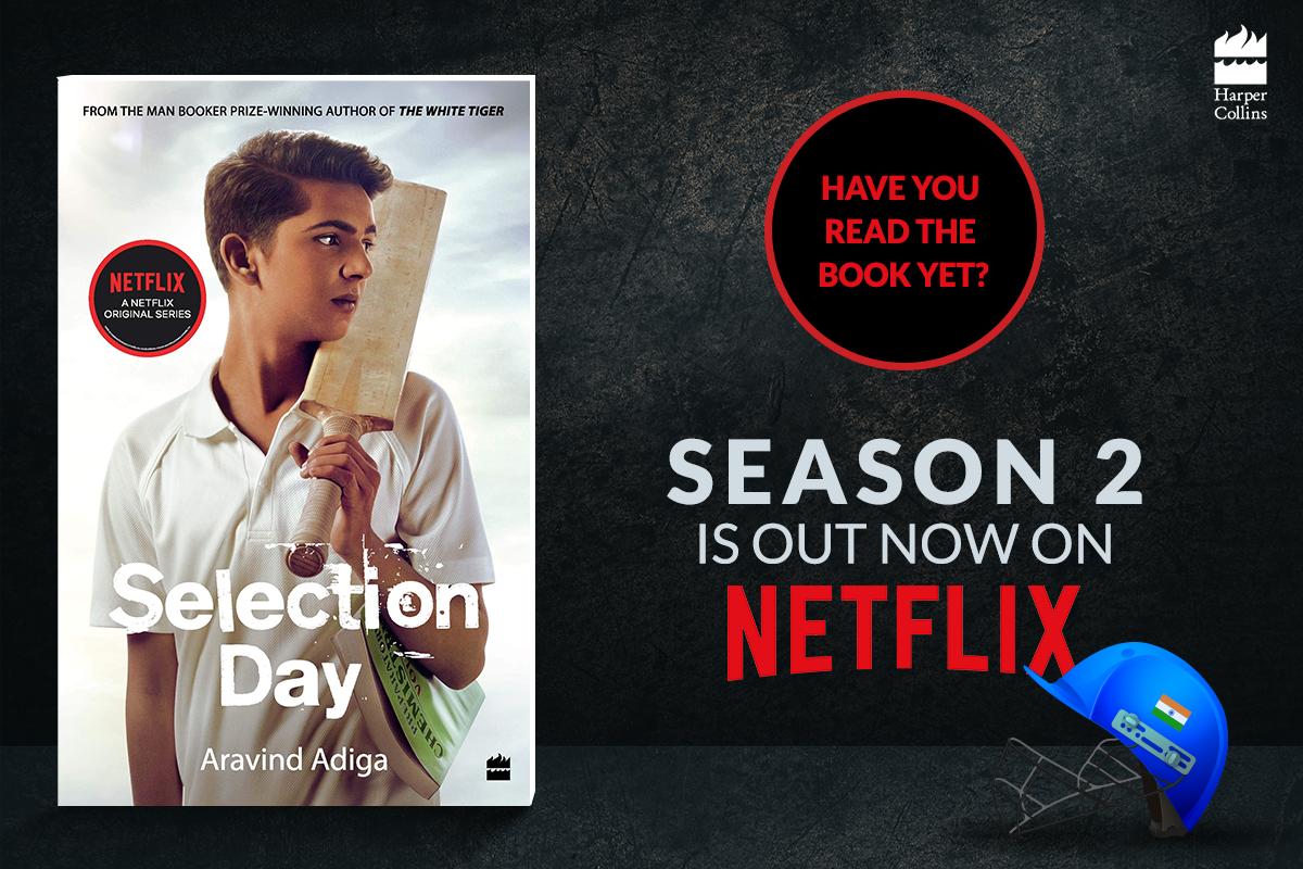 HarperCollinsIN's tweet image. Season 2 of #SelectionDay is out now on Netflix. Have you read the book by Aravind Adiga? It is a compelling tale of cricket and corruption. Order the copy of the book now: bit.ly/SelectionDayAMZ