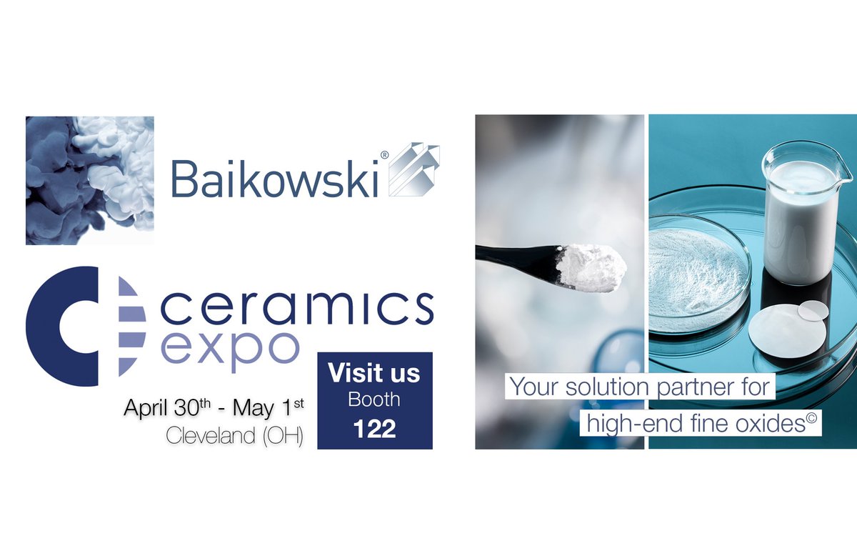 <a href="/BaikowskiTeam/">Baikowski®</a> will be pleased to meet you at #CeramicsExpo this year again in Cleveland (OH). From April 30th to May 1st, join us at booth 122 to talk about High Purity #Alumina &amp; Special Oxides 😊
#innovators #tradeshow
