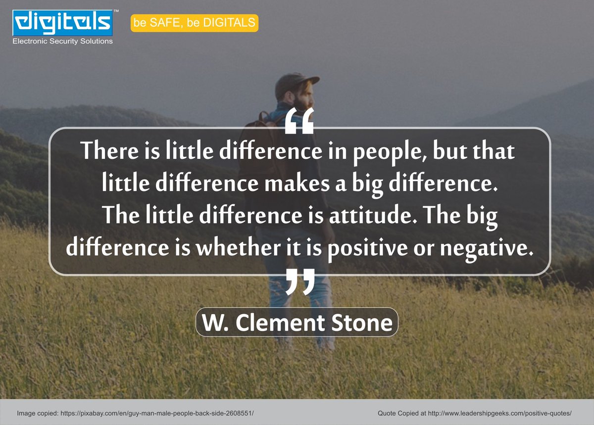 DigitalsIndia's tweet image. &quot;There is little difference in people, but that little difference makes a big difference. The little difference is attitude. The big difference is whether it is Positive or Negative&quot; --#WClementStone

#CCTVCamera
#LEDSearchlight
#FireSecurityPanels

digitalsindia.com