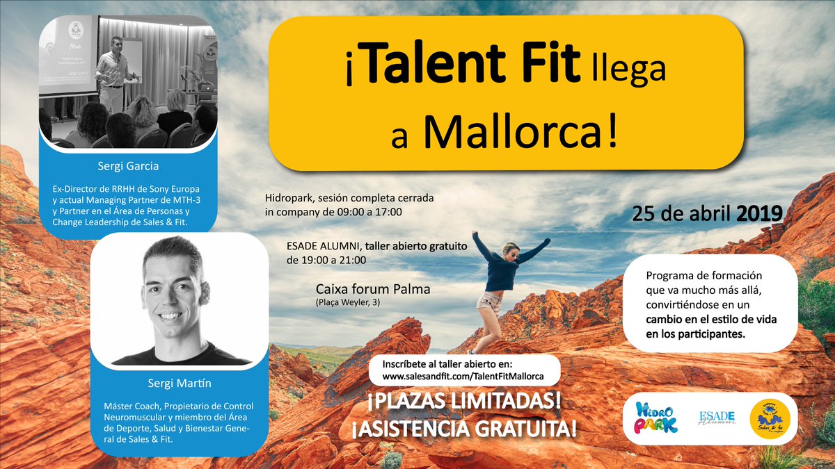 SalesandFit's tweet photo. ยกNuestro programa #TalentFit llega a #Mallorca el 25 de abril! De 9 a 17 h, estaremos en @HidroParkA con una sesiรณn cerrada in company; y de 19 a 21 h, en el @CaixaForum de #Palma con @ESADEAlumni para impartir un taller ABIERTO y GRATUITO (Inscrรญbete en: https://t.co/eyEpk2UM4r) https://t.co/j6eWRDIxmi