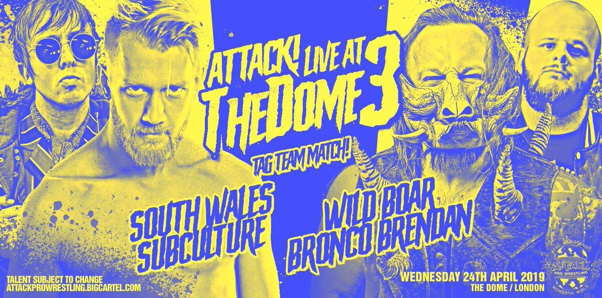 ATTACKWrestling's tweet photo. Next WEDNESDAY in LONDON NXT UKβs South Wales Subculture (@MandrewsJunior & @Flash_Morgan) make their ATTACK! Tag debut as they face the teacher-student team of @WILDBOARhitch & @Suplex_Slinger!
Tickets; https://t.co/Z9883L1lcy
#LiveAtTheDome3 https://t.co/mktgqDVNYk