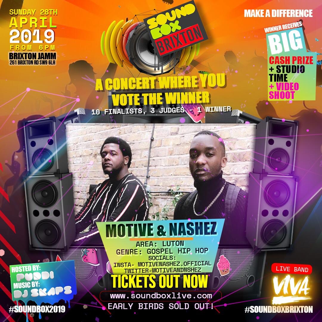 SoundBoxLive's tweet photo. #SoundBoxBrixton Finalist
ARTIST: @MotiveandNashez
LOCATION: Luton
GENRE: GOSPEL
SPOTIFY: https://t.co/kGIdEZvblc
YOUTUBE: https://t.co/HCDnXLW938 https://t.co/HD5TpzW4lF
