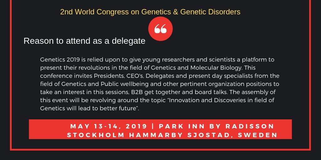 2020_genetics's tweet photo. @SpeciationLab The social gathering warmly welcomes Presidents, CEO's, Delegates and present day experts from the field of Genetics &amp; Genetic Disorders and other pertinent organization positions to take an interest in these sessions. 
#genetics #events #congress #delegates https://t.co/pA5KQObs3G