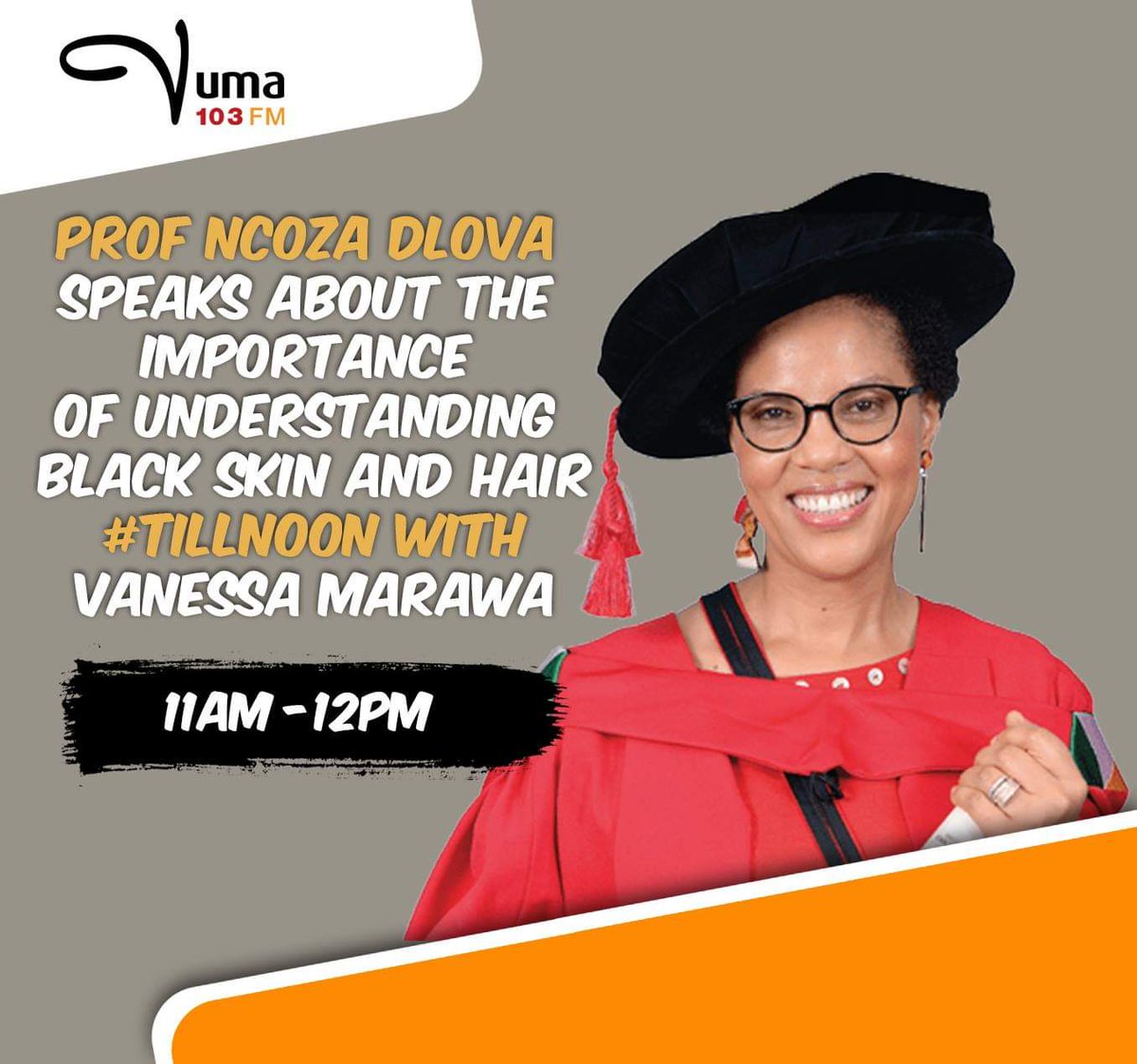 VumaFM's tweet photo. Today we will be chatting to Dr Ncoza Dlova about the importance of understanding black skin and hair on #TillNoon with @VanessaMarawa #DoctorsRoom at 11:20am. https://t.co/u4lEp2s1jF