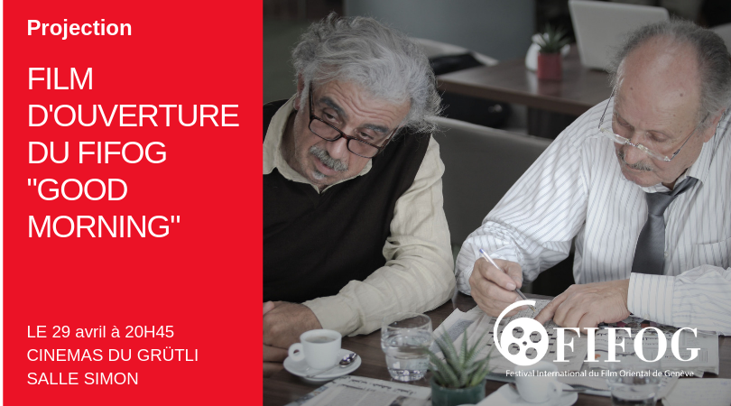 fifog_geneve's tweet photo. 🎉FILM D'OUVERTURE DU FIFOG 2019 ! 🎉
Le #FIFOG et l'Association Rencontres et Cultures du Monde Arabe vous invitent à la projection du film #goodmorning de @bahijhojeij aux Cinémas du Grütli le 29 avril à 20h45.
Venez nombreux ! https://t.co/T1rr8oyb0W