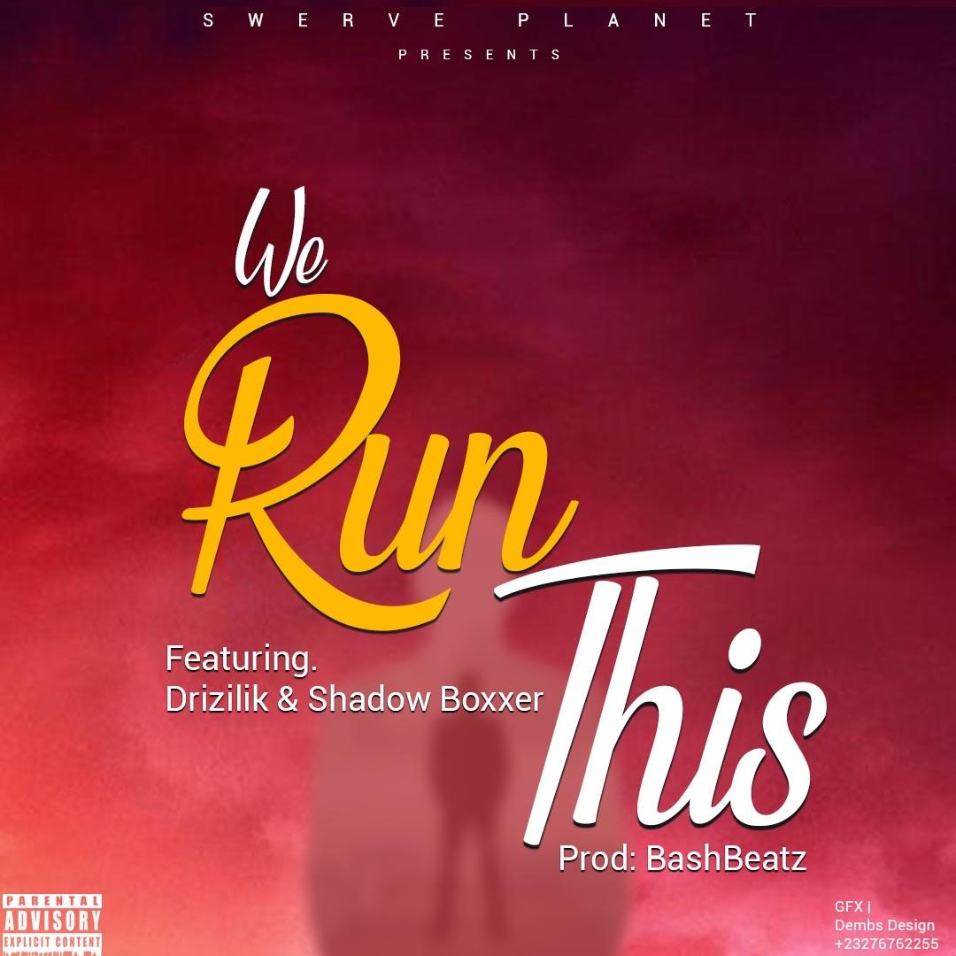 LamSall_'s tweet photo. Swerve Planet Ft @Drizilik & @ShadowBoxxer - We Run Dis
Out on all major musical platform very soon
#WeRunDis
#SaloneTwitter https://t.co/BXnCdLVorH