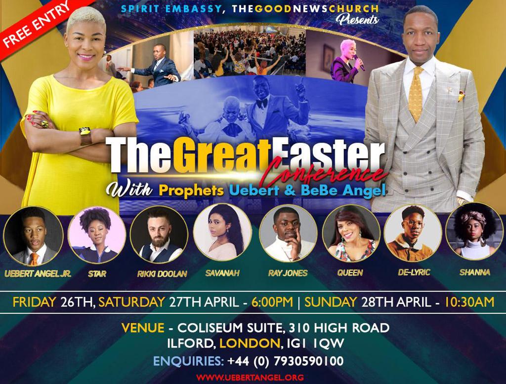 yourmiracletv's tweet photo. Get Ready for #TheGreatEasterConference With Prophets @uebertangel And @beverlyuangel starting from 6PM Friday 26th, Saturday 27th and from 10 AM on Sunday 28th April at The Coliseum Suite, 310 High Road, Ilford, London, IG1 1QW.
You can’t afford to miss it!
See you in London! https://t.co/IbzMTs7aR3