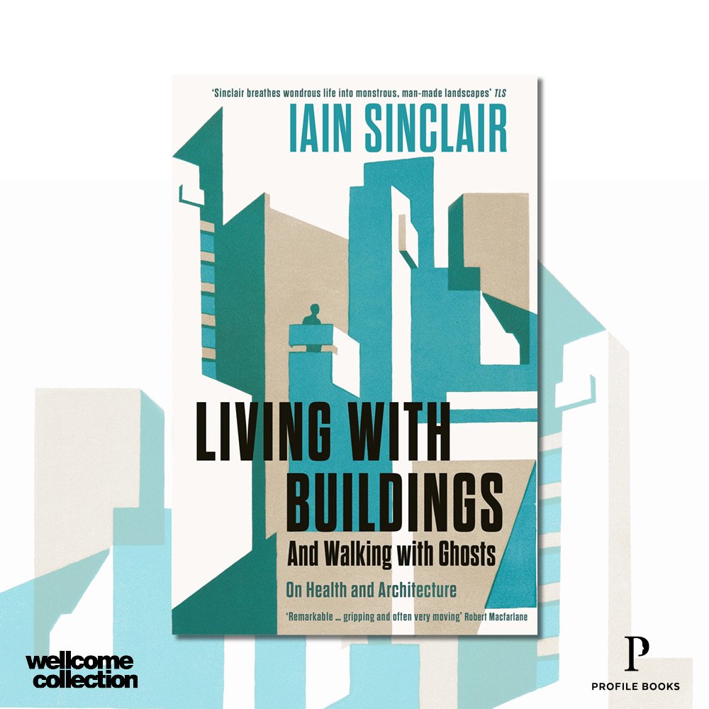 ProfileBooks's tweet photo. The new book from the great Iain Sinclair is out in paperback today. #LivingWithBuildings delves into how the structures around us affect our mood, health and lives https://t.co/2GkKYV8ISq https://t.co/VlJmhrY33s