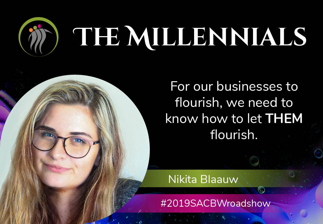 At the SACBW Empowerment Road Show, a talented millennial, @NikitaBlaauw, will take us into her head- and heart space, to help us understand how businesses can unlock a millennial’s potential. Get more info or book your seat here: ow.ly/Uvzq50qJxsK #2019SACBWroadshow