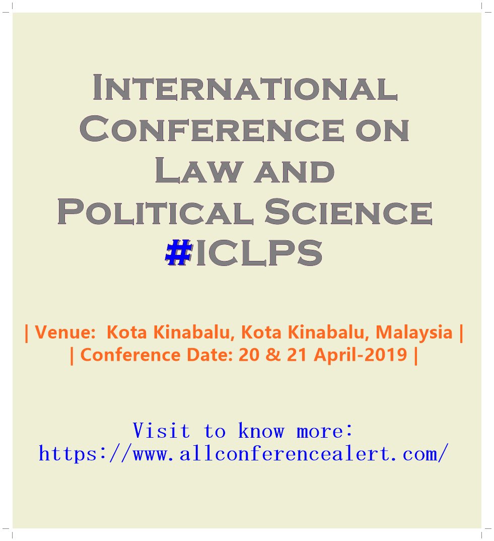 all_conf_alert's tweet photo. The IIER - 515th #International #Conference on #Law and #PoliticalScience
Event
2019 IIER 515th #InternationalConference on Law and Political Science(#ICLPS) will be held in Istanbul, Turkey during 20th - 21st April, 2019 as the Conference of #ICLPS2019.https://t.co/z65MOnrFPX https://t.co/CiI3UJJZJX