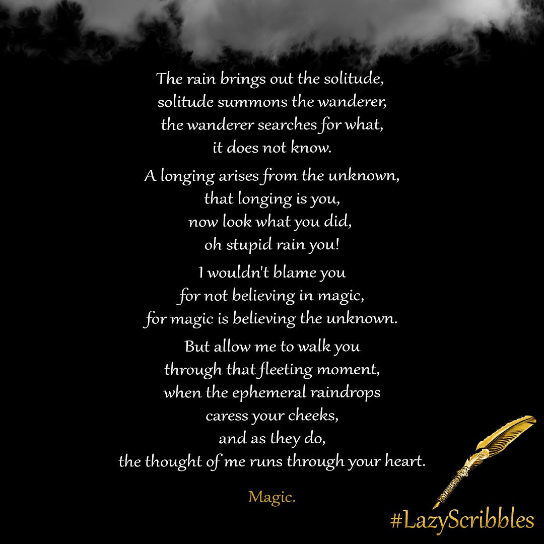 Lazy__Scribbles's tweet photo. Magic...
#LazyScribbles #Poetry https://t.co/OF3x6mcId5