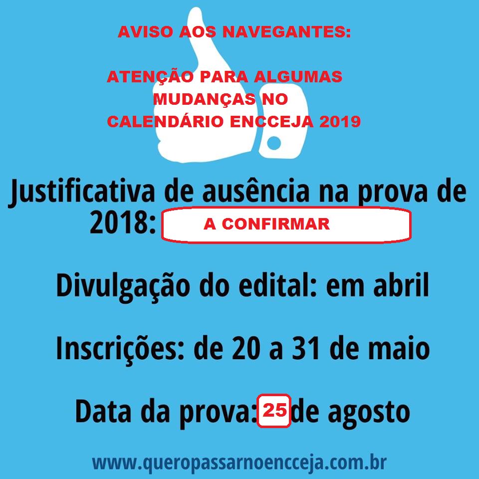 EnccejaP's tweet image. AVISO AOS NAVEGANTES. TEM ALTERAÇÃO NO CALENDÁRIO ENCCEJA 2019. FIQUEM ATENTOS.