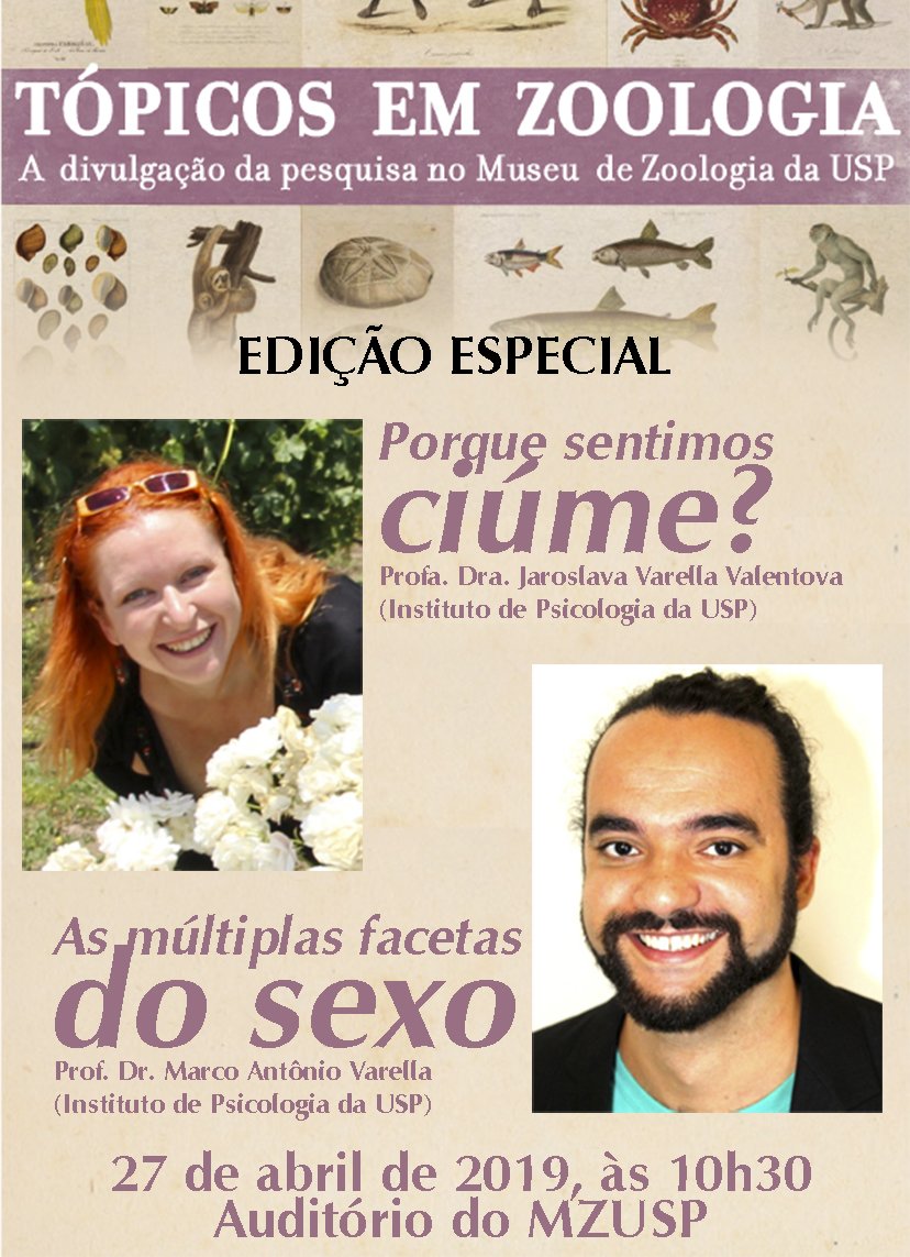 Museu_Zoologia's tweet photo. Por que sentimos ciume? e As múltiplas facetas do sexo no @mzusp sábado 27/04 às 10:30hs #Ipiranga #palestra #oquefazeremsampa #sampa #gratis #catracalivre #ipirangafeelings #sexo #evolução #biologia #horascomplementares #certificado #ciume #SABADO https://t.co/qkJlQmvaxS