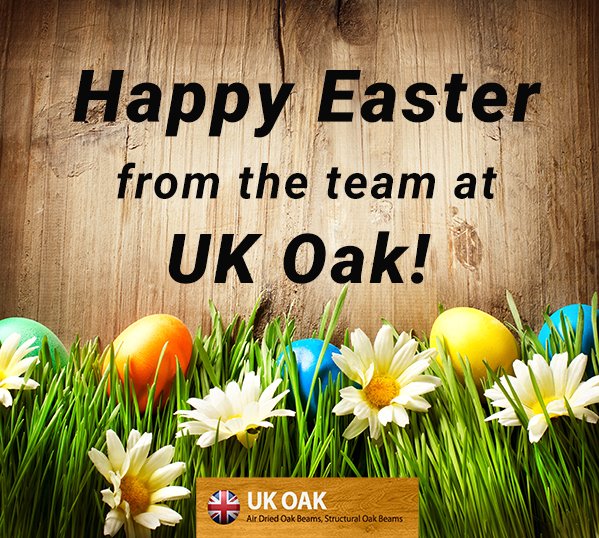 Here are our Easter opening hours...

 Good Friday- 8:00-17:30
 Saturday- 8:30-12:30
 Easter Sunday- Closed
 Easter Monday- Closed

 We're still taking orders 24/7 online! - uk-oak.co.uk
Happy Easter from all of the team here at UK Oak! #HappyEaster
