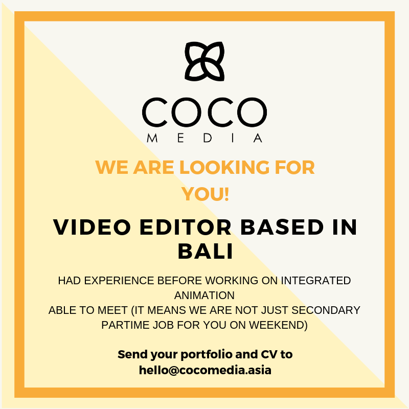 COCOMediaAsia's tweet photo. Hi! We are looking for partime video editor based in Bali. The requirement is able to do integrated of a little animation video like the sample on below:
https://t.co/CHODG3MNin

Send your CV and portfolio to hello@cocomedia.asia. Are you the one that we looking for? 😉 https://t.co/nnryGkiJMJ
