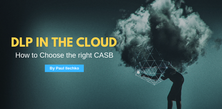 In this blog post, Paul Ilechko, Senior Security Architect at Cedrus goes over the factors involved in choosing the right #CASB in order to have the most comprehensive #Cloud #DLP coverage. bit.ly/2W7OYKw