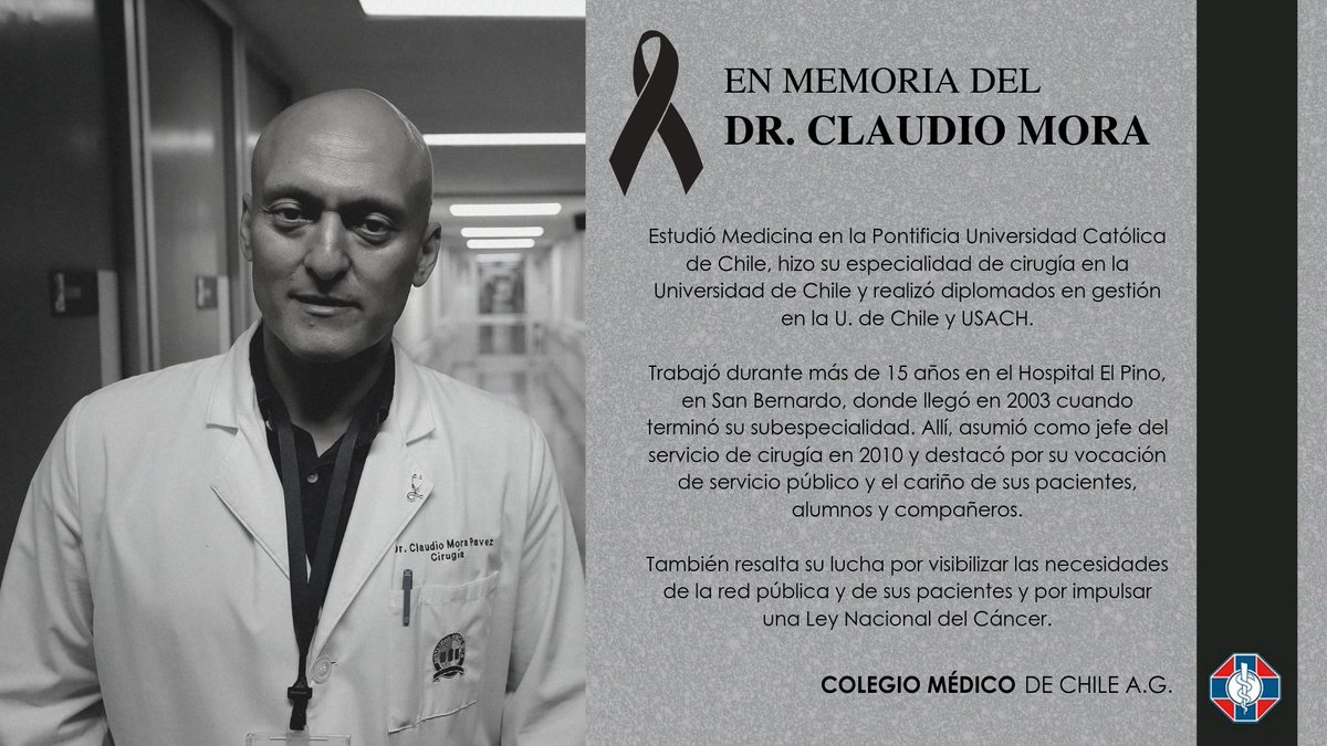 colmedchile's tweet image. Hoy despedimos al Dr Claudio Mora, destacado profesional, con gran vocación pública, promotor de la #LeyNacionaldelCáncer y un luchador. Enviamos nuestras sentidas condolencias a su familia,amigos, compañeros, alumnos y sus queridos pacientes del Hospital El Pino, en San Bernardo