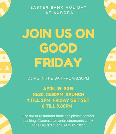 Soak up the sunshine with us at Aurora this Easter weekend! #easter #brunch #goodfriday #ipswich