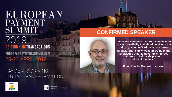 EuroPaySummit's tweet photo. “Live five” key technologies for 2019 that customers should be spending more time thinking about. A ‘can’t miss’ keynote by @dgwbirch next week at #europeanpaymentsummit #paysummit. Mark your calendars: 26 April, 1.45 PM, the Louwman Museum, The Hague. https://t.co/CHNSW6ITS3