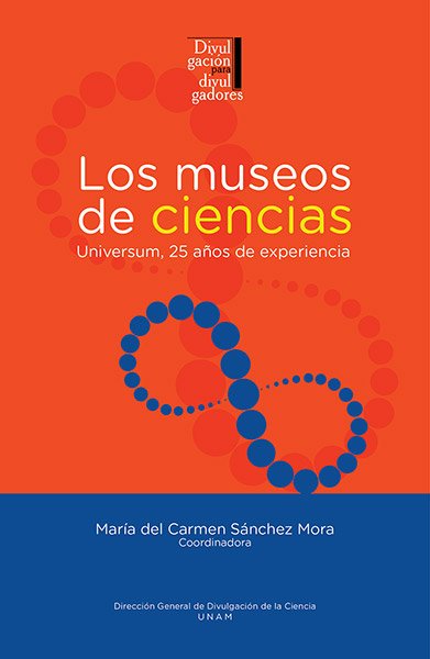 JsciCOMal's tweet photo. Revisión critica del #libro “Los #museos de #ciencias. @UniversumMuseo, 25 años de experiencia”, de la @UNAM_MX, por @nepologia, testimonios y reflexiones sobre la amplitud de posibilidades de #investigación en el museo https://t.co/SrJggceDw3
#divulgacióncientífica #scicomm https://t.co/dmw1F9cujd