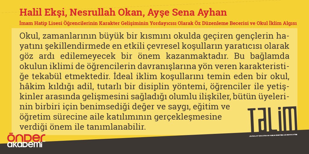 DergisiTalim's tweet photo. Dergimizin son sayısında yer alan, Halil Ekşi, Nesrullah Okan ve Ayşe Sena Ayhan’ın birlikte kaleme aldığı İmam Hatip öğrencilerinin karakter gelişiminde öz düzenleme becerisi ve okul ikliminin önemi hakkındaki makaleye aşağıdaki linkten ulaşabilirsiniz: https://t.co/FC0m2fXCxx https://t.co/BP5ZRNnmBR