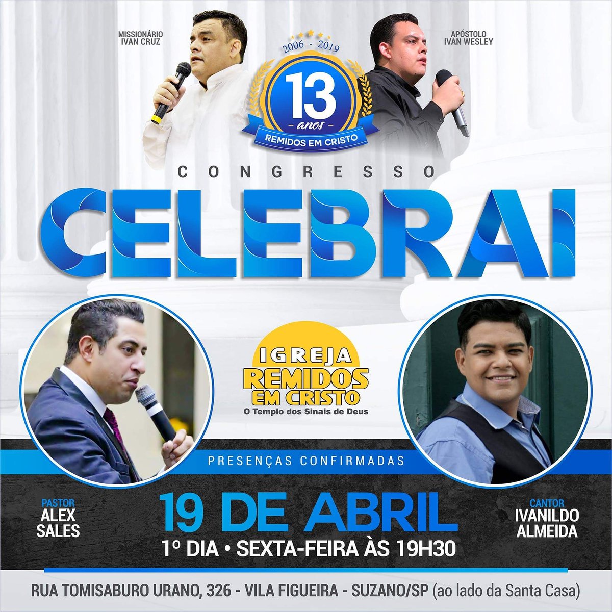 #VamosAdorarADeus 
#IgrejaRemidosEmCristo #13Anos #CongressoCelebrai #NestaSexta19Abril