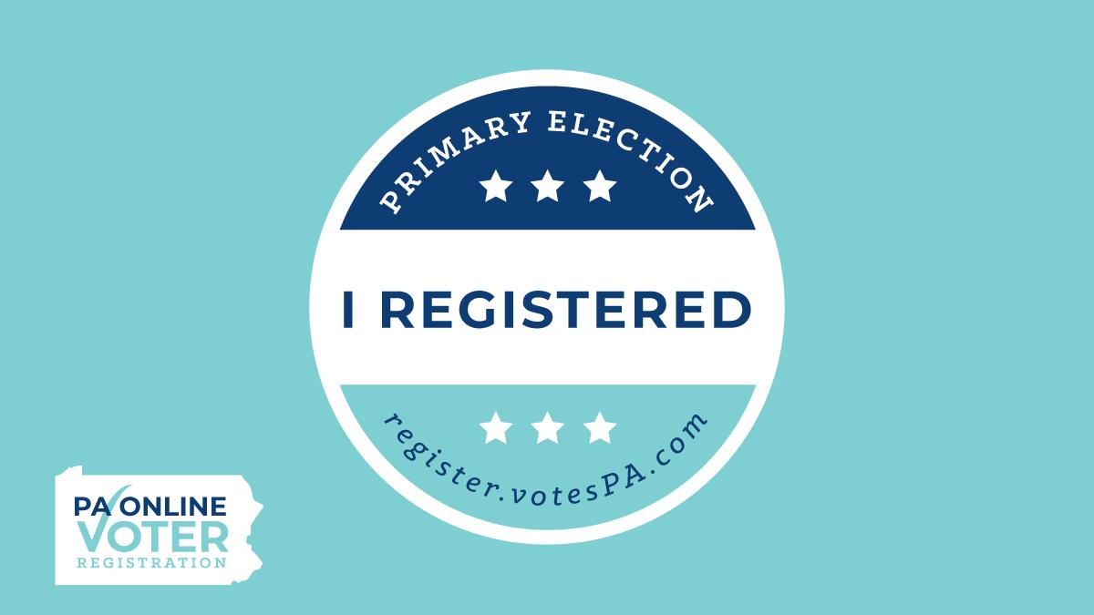 Primary election. I registered. register.votesPA.com.
