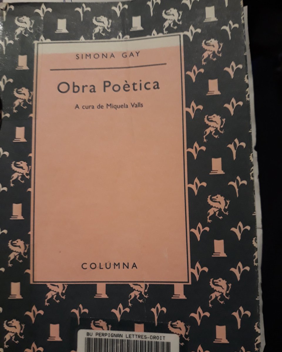 Irenemupairet's tweet photo. Simona Gay (Illa, 1898-1969). Obra Poètica. A cura de Miquela Valls. (Columna, 1992). És una autèntica delícia la poesia d'aquesta poeta de la Catalunya nord. Llegiu-la i ho veureu. @casagovperpinya #simonagay https://t.co/8qyRB34Viy