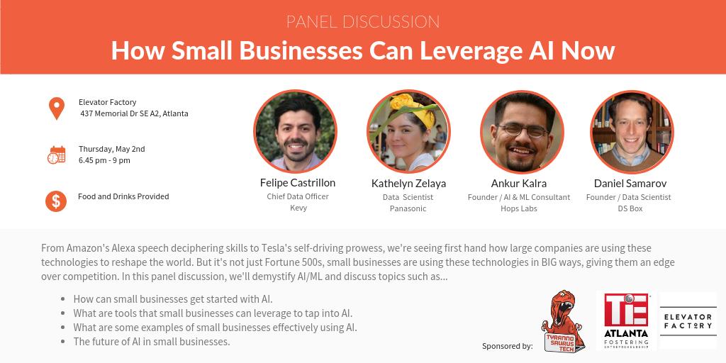 tyranntech's tweet image. Just 2 weeks to go until our panel discussion in #Atlanta on the future of AI in small businesses and how companies are effectively using #MachineLearning 
RSVP NOW:  buff.ly/2TNVlFo