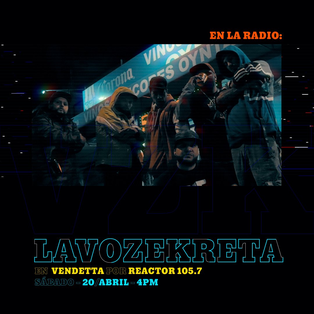 LAVOZEKRETA's tweet photo. El sábado a las 4 PM estaremos en la radio, de visita con nuestro carnal @elpaella
 sintoniza @Reactor105
@distritoboombaprekordz
Design by @korne103

#Música #Music #Radio #Reactor #Vendetta #Entrevista #Rap #HipHop #RapHastalaMuerte #Lavozekreta #VZK #Distrito #D2BR #ElPaella https://t.co/L1trgPNQMZ